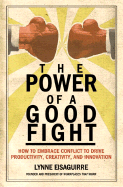 The Power of a Good Fight