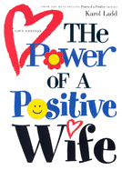 The Power of a Positive Wife