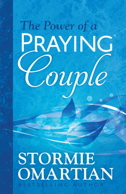 The Power of a Praying Couple - Omartian, Stormie