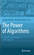 The Power of Algorithms: Inspiration and Examples in Everyday Life