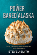 The Power of Baked Alaska