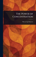 The Power of Concentration