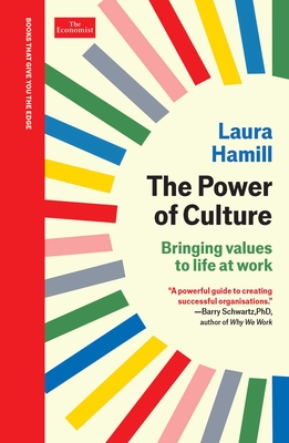 The Power of Culture: An Economist Edge Book - Hamill, Laura