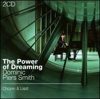 The Power of Dreaming - Dominic Piers Smith (piano)