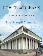 The Power of Dreams: And the Scargill Memorial