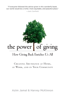 The Power of Giving: How Giving Back Enriches Us All - Jamal, Azim, and McKinnon, Harvey