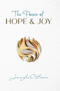 The Power of Hope and Joy