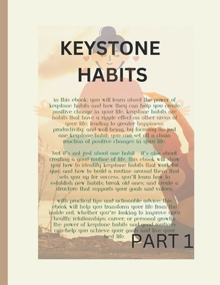 The Power of Keystone Habits: Transform Your Life with Tiny Behavior: Fresh Mind Fresh Feedback - Singh, Sher