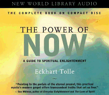The Power of Now: Unabridged: A Guide to Spiritual Enlightenment