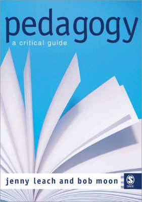 The Power of Pedagogy - Leach, Jenny, and Moon, Robert E, Professor