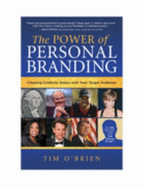 The Power of Personal Branding: Creating Celebrity Status with Your Target Audience