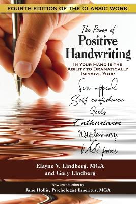 The Power of Positive Handwriting - Lindberg, Mga Elayne V, and Lindberg, Gary
