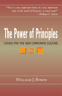 The Power of Principles: Ethics for the New Corporate Culture