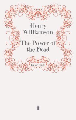 The Power of the Dead - Williamson, Henry