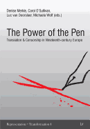 The Power of the Pen: Translation and Censorship in 19th Century Europe Volume 4