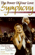 The Power of Your Love Symphony: Live in Australia