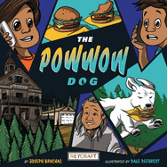 The Powwow Dog - Bruchac, Joseph