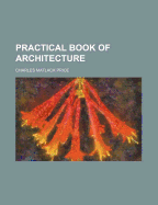 The Practical Book of Architecture