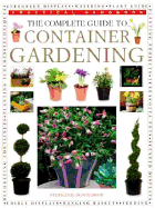 The Practical Encyclopedia of Container Gardening - Donaldson, Stephanie, and McHoy, Peter