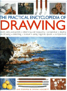 The Practical Encyclopedia of Drawing: Pencils, Pens and Pastels; Observing and Measuring; Perspective; Shading; Line Drawing; Sketching; Texture; Using Negative Spaces; Composition