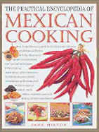 The Practical Encyclopedia of Mexican Cooking - Milton, Jane
