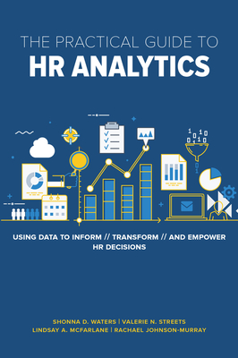 The Practical Guide to HR Analytics - Johnson-Murray, Rachael