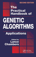 The Practical Handbook of Genetic Algorithms: Applications, Second Edition
