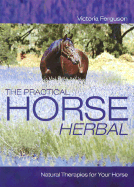 The Practical Horse Herbal