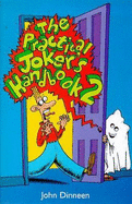 The Practical Joker's Handbook