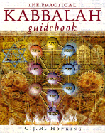 The Practical Kabbalah Guidebook
