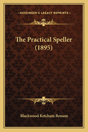 The Practical Speller (1895)