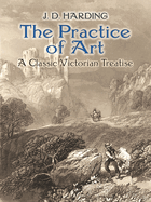 The Practice of Art: A Classic Victorian Treatise