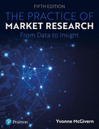 The Practice of Market Research: From Data to Insight