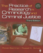The Practice of Research in Criminology and Criminal Justice - Bachman, Ronet, and Schutt, Russell K