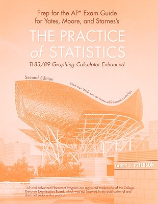 The Practice of Statistics Prep for the AP Exam Supplement - Peterson, Larry