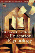 The Praeger Handbook of Education and Psychology: Volume 3