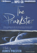 The Prankster - Polster, James, and Daniels, Luke (Read by)