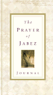 The Prayer of Jabez Journal - Wilkinson, Bruce, Dr.