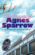 The Prayers of Agnes Sparrow: A Novel of Bright's Pond