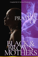 The Prayers of Black and Brown Mothers