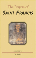 The Prayers of Saint Francis