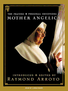 The Prayers & Personal Devotions of Mother Angelica