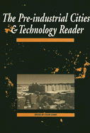 The Pre-Industrial Cities and Technology Reader