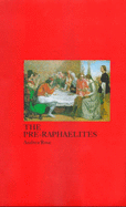 The Pre-Raphaelites