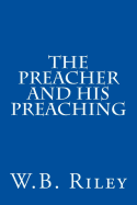 The Preacher and His Preaching
