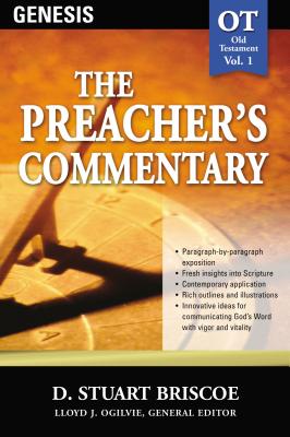 The Preacher's Commentary - Vol. 01: Genesis: 1 - Briscoe, Stuart