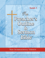 The Preacher's Outline & Sermon Bible: Isaiah 36-66: New International Version