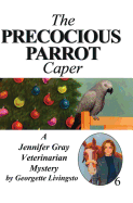 The Precocious Parrot Caper