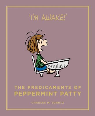 The Predicaments of Peppermint Patty - Schulz, Charles M.