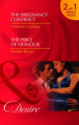 The Pregnancy Contract/ The Price of Honour - Lindsay, Yvonne, and Rose, Emilie
